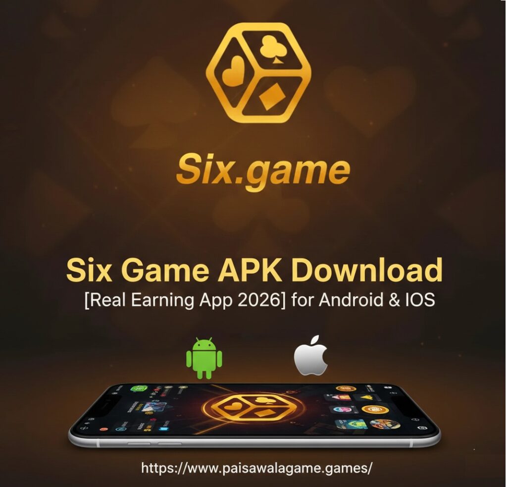Six Game Download Real Earning App Android in Pakistan